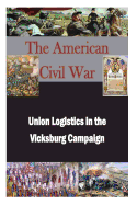 Union Logistics in the Vicksburg Campaign