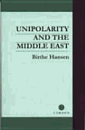 Unipolarity and the Middle East