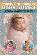 Unique & Meaningful Baby Names: Baby Names Boy or Girl