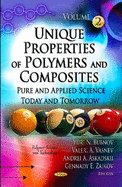 Unique Properties of Polymers & Composites: Volume II -- Pure & Applied Science Today & Tomorrow