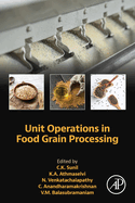 Unit Operations in Food Grain Processing
