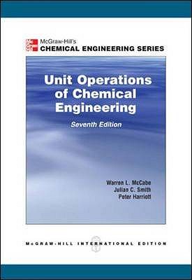 Unit Operations of Chemical Engineering (Int'l Ed) - McCabe, Warren, and Smith, Julian, and Harriott, Peter