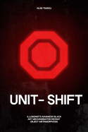 Unit-Shift: Illusionist's Advanced Black Art Mechanism for Instant Object Metamorphosis