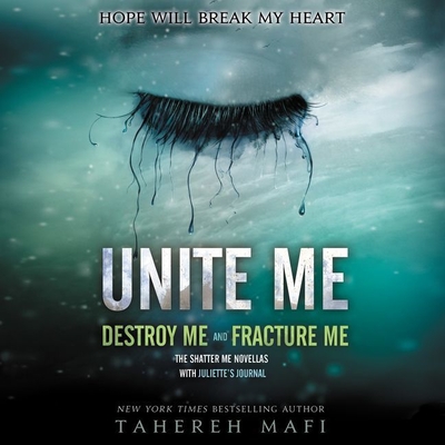 Unite Me - Mafi, Tahereh, and Bittner, Dan (Read by), and Fouhey, James (Read by)