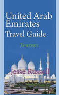 United Arab Emirates Travel Guide: Tourism