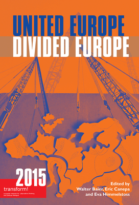 United Europe, Divided Europe - Baier, Walter