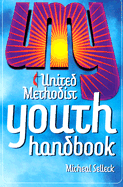 United Methodist Youth Handbook