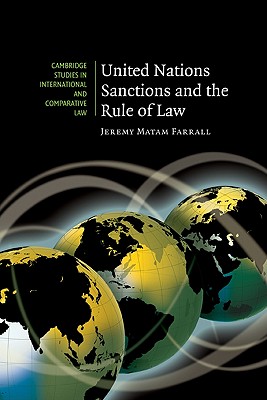 United Nations Sanctions and the Rule of Law - Farrall, Jeremy Matam