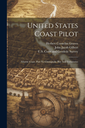 United States Coast Pilot: Atlantic Coast. Part Vi. Chesapeake Bay And Tributaries