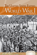 United States Enters World War I