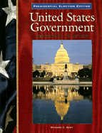 United States Government: Presidential Election Edition: Democracy in Action
