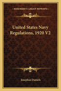 United States Navy Regulations, 1920 V2