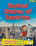 United States of America: A Benjamin Blog and His Inquisitive Dog Guide