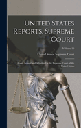 United States Reports, Supreme Court: Cases Argued and Adjudged in the Supreme Court of the United States; Volume 16