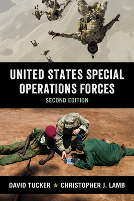 United States Special Operations Forces - Lamb, Christopher, and Tucker, David