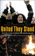 United They Stood: The Story of the UK Firefighters' Dispute 2002-4 - Seifert, Roger, and Sibley, Tom