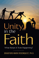 Unity in the Faith: What Keeps It from Happening?