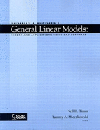 Univariate & Multivariate General Linear Models: Theory and Applications Using SAS Software