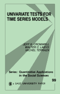 Univariate Tests for Time Series Models