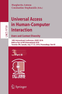 Universal Access in Human-Computer Interaction. Users and Context Diversity: 10th International Conference, Uahci 2016, Held as Part of Hci International 2016, Toronto, On, Canada, July 17-22, 2016, Proceedings, Part III