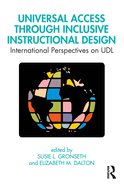 Universal Access Through Inclusive Instructional Design: International Perspectives on UDL