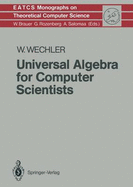 Universal Algebra for Computer Scientists - Wechler, Wolfgang