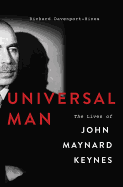 Universal Man: The Lives of John Maynard Keynes