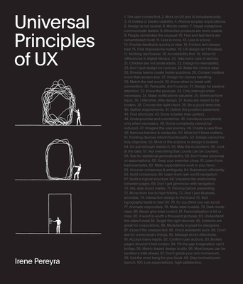 Universal Principles of UX: 100 Timeless Strategies to Create Positive Interactions Between People and Technology - Pereyra, Irene