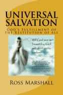 Universal Salvation: God's Fulfillment of the Restitution of All