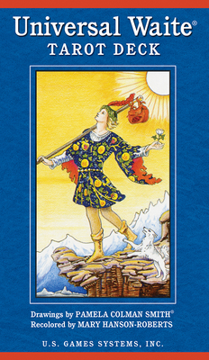 Universal Waite Tarot Deck - Smith, Pamela Colman (Illustrator), and Hanson-Roberts, Mary (Illustrator), and Kaplan, Stuart R.