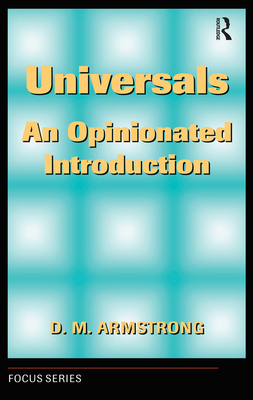 Universals: An Opinionated Introduction - Armstrong, D. M.