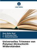 Universelles Trimmen von Polymer-Dickschicht-Widerstnden