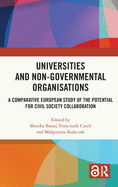Universities and Non-Governmental Organisations: A Comparative European Study of the Potential for Civil Society Collaboration