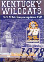 University of Kentucky: 1978 NCAA National Championship Game