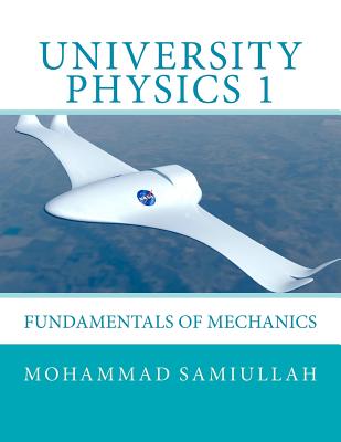 University Physics: A Calculus-based Survey of Physics - Samiullah, Mohammad