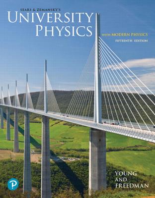 University Physics with Modern Physics, Volume 3 (Chapters 37-44) - Young, Hugh, and Freedman, Roger