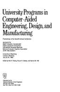 University Programs in Computer-Aided Engineering, Design, and Manufacturing: Proceedings of the Seventh Annual Conference, University of Wyoming, Lar