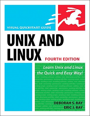 Unix and Linux - Ray, Deborah S, and Ray, Eric J
