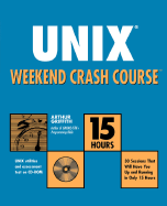 Unix (R) Weekend Crash Course TM [With CDROM] - Griffith, Arthur