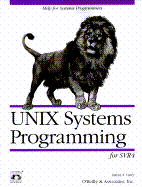 Unix System Programming for System Vr4 - Curry, Dave, and Curry, David A