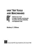 Unix Test Tools and Benchmarks