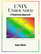 UNIX Unbounded: A Beginning Approach - Afzal, Amir