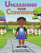 Unleashing Your Confidence