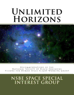 Unlimited Horizons: Recommendations of the NSBE Visions for Human Space Flight Working Group