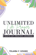 Unlimited Life Prayer Journey