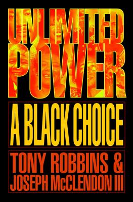 Unlimited Power a Black Choice - Robbins, Tony