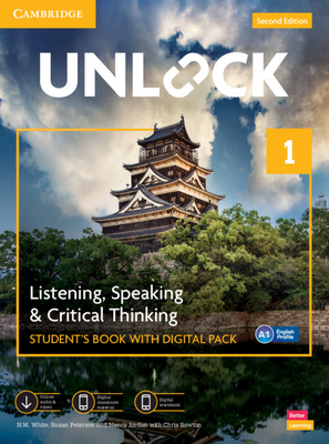 Unlock Level 1 Listening, Speaking and Critical Thinking Student's Book with Digital Pack - White, N M, and Peterson, Susan, and Jordan, Nancy