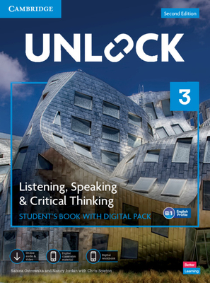 Unlock Level 3 Listening, Speaking and Critical Thinking Student's Book with Digital Pack - Ostrowska, Sabina, and Jordan, Nancy, and Sowton, Chris