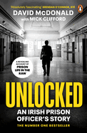 Unlocked: An Irish Prison Officer's Story