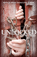 Unlocked: Ten "Key" Tales